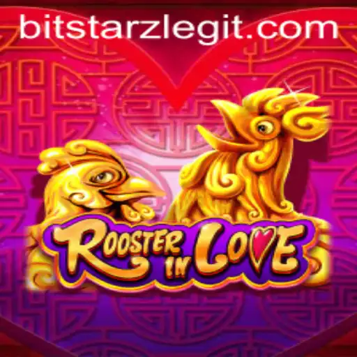 RoosterInLove: A Cluckin' Adventure in Bitstarz